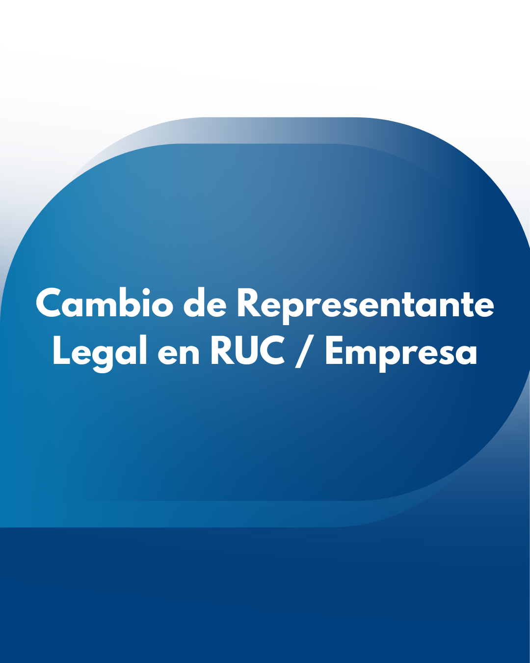 Cambio de Representante Legal en RUC / Empresa